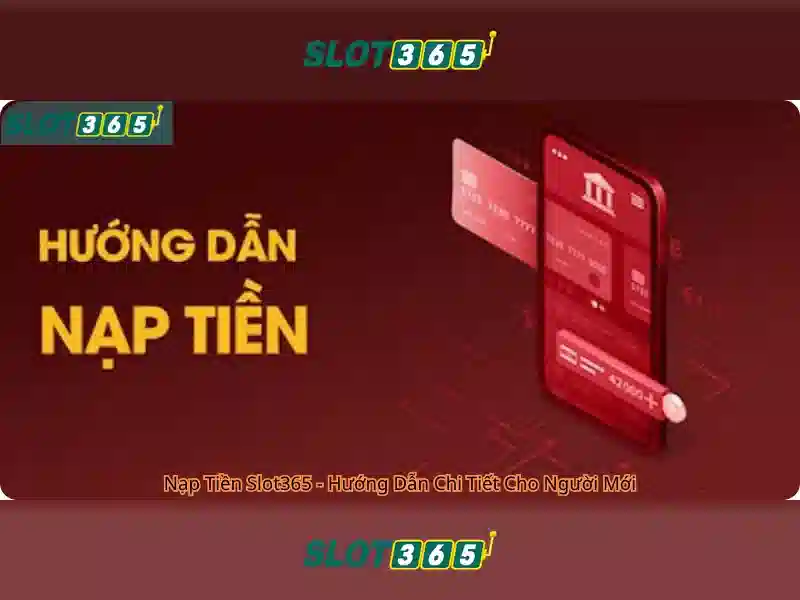 Slot365 rút tiền – Trải nghiệm nhanh và tải Slot365